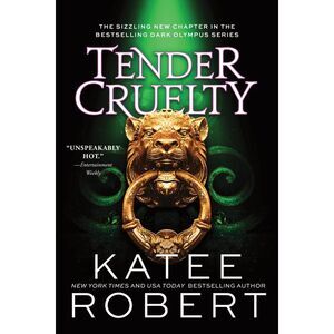 Tender Cruelty -- Katee Robert